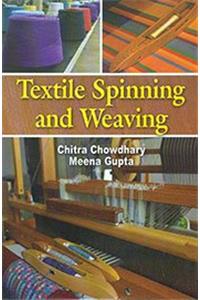 Textile Spinning and Weaving, 284pp, 2013