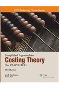 Simplified Approach To Costing Theory (For CA - IPCC/PCC )