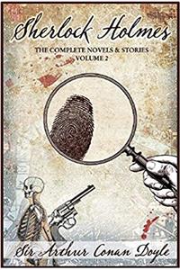 Sherlock Holmes - The Complete Novels & Stories Volume 2