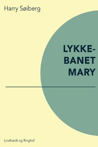 Lykkebarnet Mary