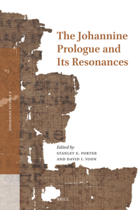 Johannine Prologue and Its Resonances