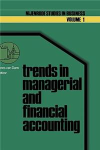 Trends in Managerial and Financial Accounting: Income Determination and Financial Reporting