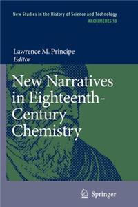 New Narratives in Eighteenth-Century Chemistry