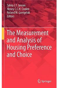 Measurement and Analysis of Housing Preference and Choice