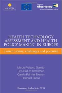 Health Technology Assessment and Health Policy-Making in Europe