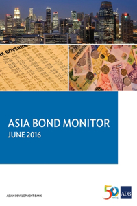 Asia Bond Monitor June 2016