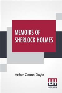 Memoirs Of Sherlock Holmes