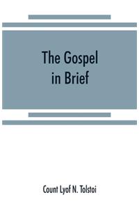 The gospel in brief