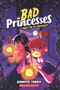 Meet Me At Midnight (Bad Princesses #2)