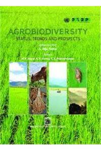 Agrobiodiversity : Status, Trends and Prospects