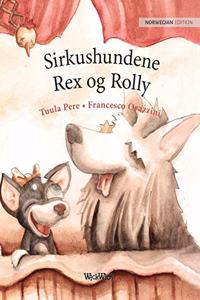 Sirkushundene Rex og Rolly