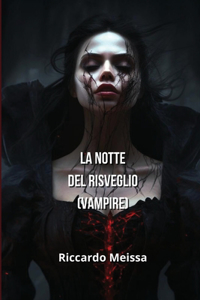 La Notte del Risveglio (Vampire)
