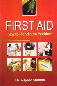 First Aid How to Handle an Accident