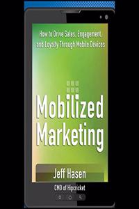 Mobilized Marketing