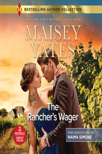 Rancher's Wager and Ruthless Pride