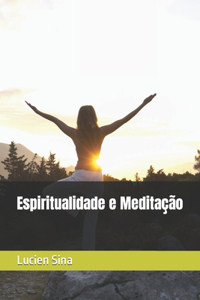 Espiritualidade e Meditação