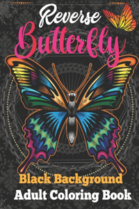 Reverse butterfly black background adult coloring book