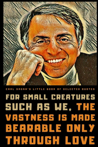 Carl Sagan's Little Book of Selected Quotes