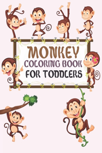 Monkey Coloring Book For Toddlers