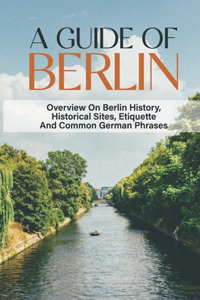 A Guide Of Berlin