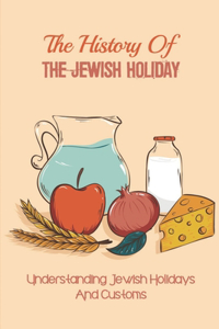 The History Of The Jewish Holiday