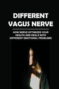 Different Vagus Nerve