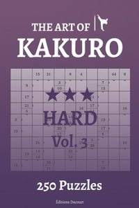 The Art of Kakuro Hard Vol.3