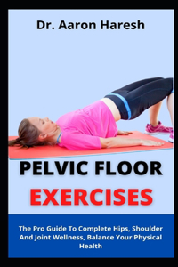 Pelvic Floor Exercises