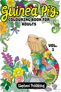 Guinea Pig Colouring Book for Adults