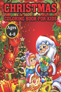 Christmas Coloring Book For Kids Ages 4-8