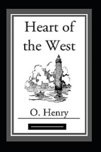 Heart of the West Annotated