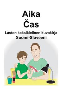 Suomi-Sloveeni Aika/Čas Lasten kaksikielinen kuvakirja