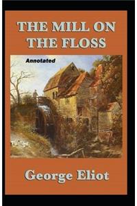 The Mill on the Floss Annotated