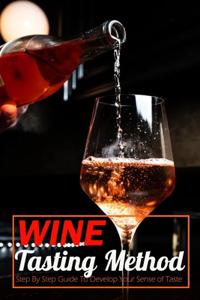 Wine Tasting Method