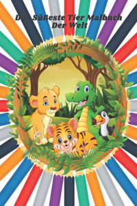 Das Süßeste Tier Malbuch Der Welt