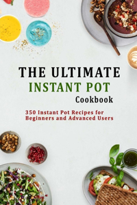 Ultimate Instant Pot cookbook