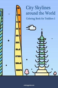 City Skylines around the World Coloring Book for Toddlers
