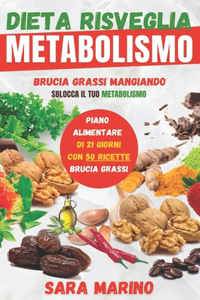 Dieta Risveglia Metabolismo