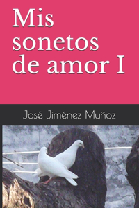 Mis sonetos de amor I