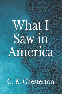 What I Saw in America