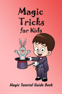 Magic Tricks for Kids