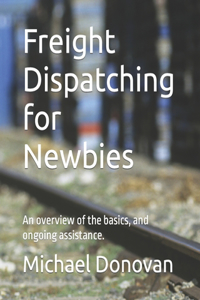 Freight Dispatching for Newbies