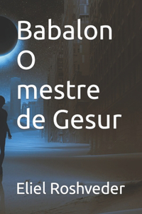 Babalon O mestre de Gesur