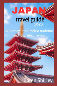 Japan Travel Guide 2023