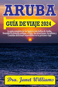 Aruba Guía de Viaje 2024