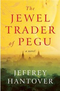 The Jewel Trader of Pegu