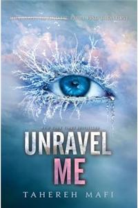 Unravel Me