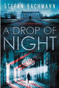 Drop of Night