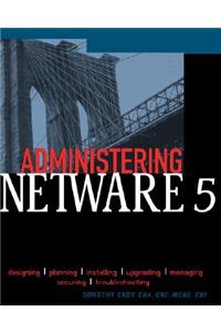 Administering NetWare 5