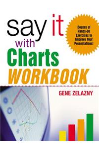 Say It with Charts Workbook